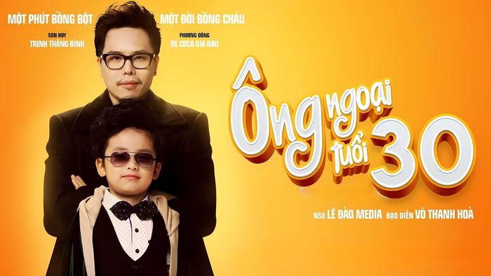Ông Ngoại Tuổi 30 - tác phẩm điện ảnh đình đám một thời